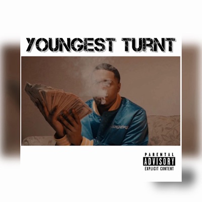 Youngest Turnt - Single