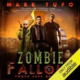 Those Left Behind: Zombie Fallout 10 (Unabridged)