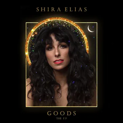 Listen to Goods the EP by Shira Elias