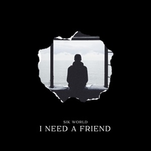 I Need a Friend - Single
