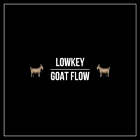 Goat Flow - Single - Lowkey