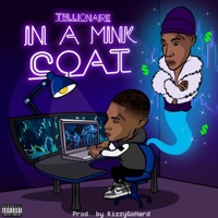In a Mink Coat - Single - Tyllionaire