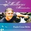 Paulo Cesar Brito - Infinitamente Mais