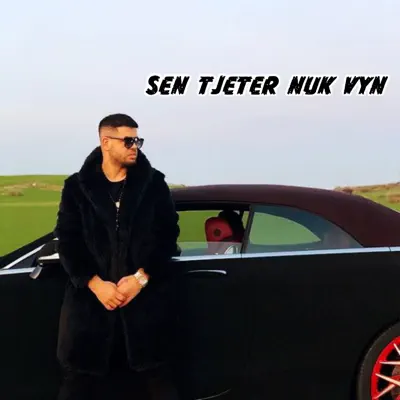Sen Tjeter Nuk Vyn (feat. Blunt & Real1) - Single - Noizy