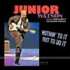 Nothin' to it but to Do It - Junior Watson