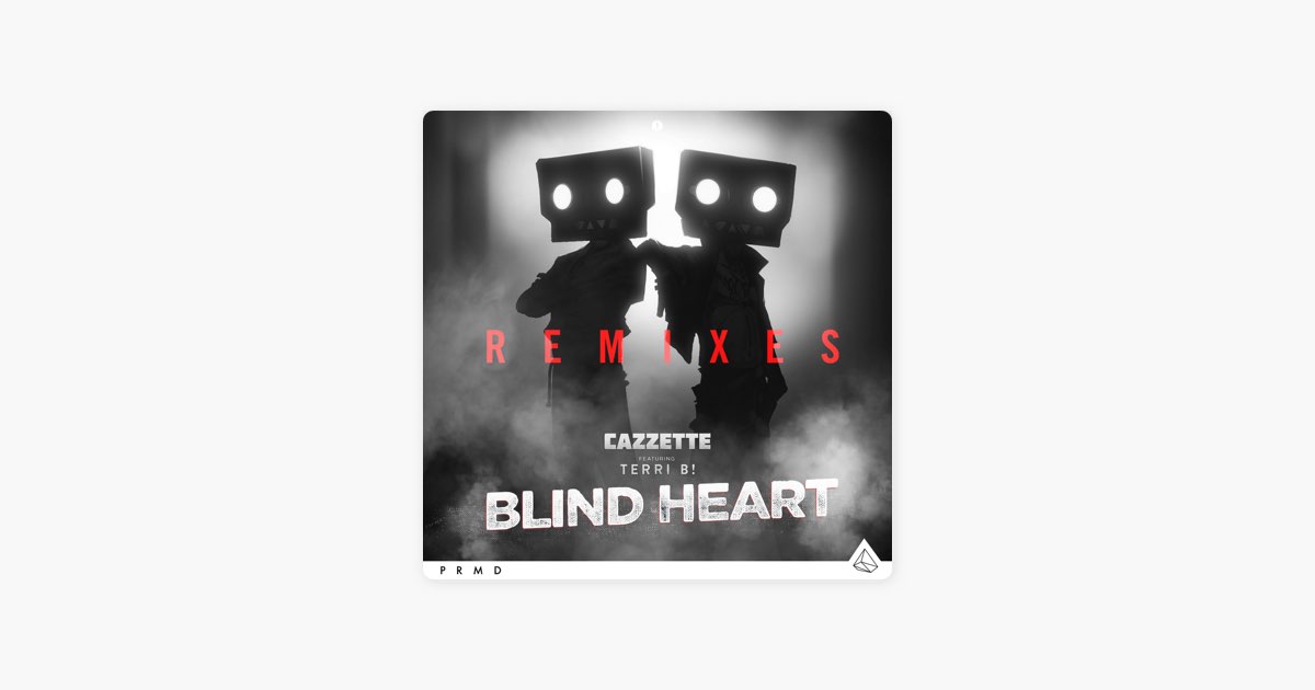 Blind Heart (Prince Fox Remix) by Cazzette - Song on Apple Music