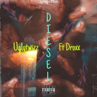 Diesel (feat. Droxx) - Single - Uglytwizz