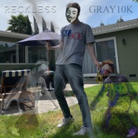 Reckless - Single - Gray10k