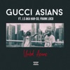 Gucci Asians (feat. J.S aka Har-Co & Frank Loco) - Single