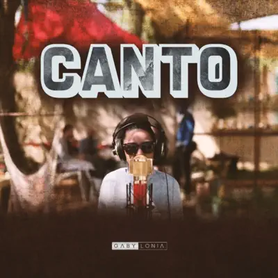 Canto (feat. Jhamy Deja-Vu) - Single - Gabylonia