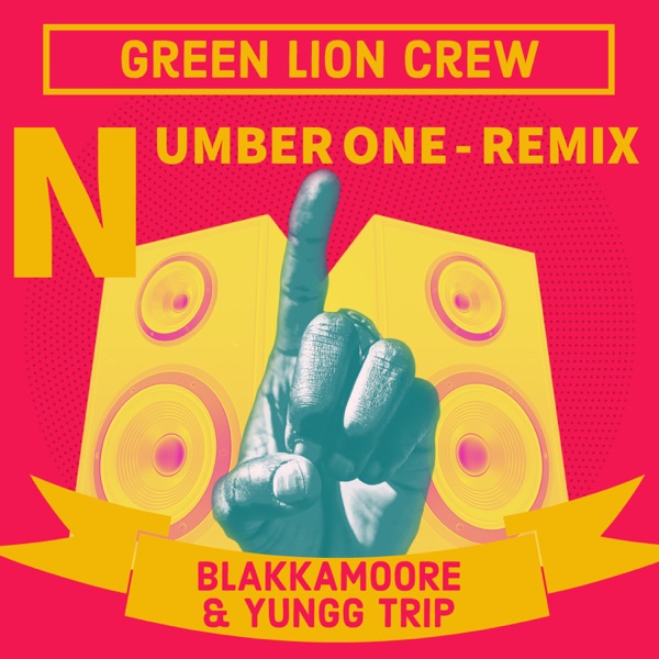 Number One (Green Lion Crew Remix) - Single