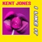 I Like It - Kent Jones lyrics