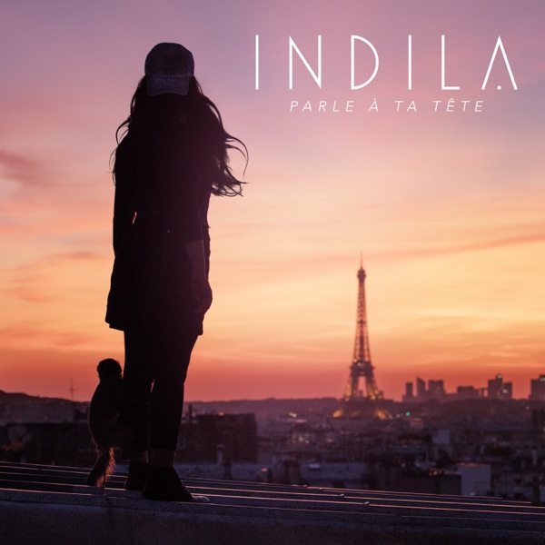 Parle à ta tête - Single - Indila