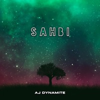 Sahbi - Single - Aj Dynamite