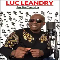 An ba coco la — Luc Leandry