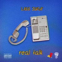 Real Talk - Single - La$$ Suga & Mpadrums