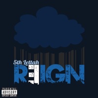 Reign - 5th Lettah