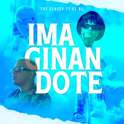 Imaginándote (feat. El Bc) - Single