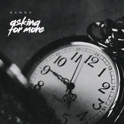 Asking for More - Single