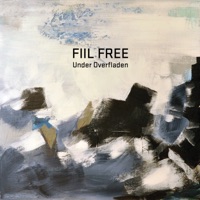 Under Overfladen (feat. Martin Fabricius, Tomasz Dabrowski, Henrik Pultz Melbye, Henrik Olsson, Casper Nyvang Rask & Bjørn Heebøll) - Lars Fiil & Fiil Free
