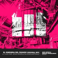 El Dindinda Del Pasado - Single - Diskojartzaile, Jesus Morillo & L.C LUIS CAR