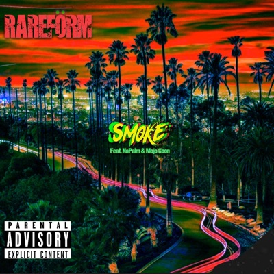 Smoke (feat. NaPalm & Mojo Goon) - Single