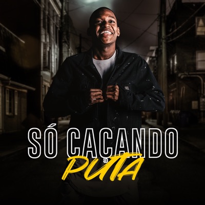 Só Caçando Puta cover art