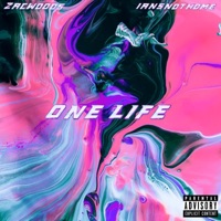 One Life (feat. IansNotHome) - Single - Zacwoods