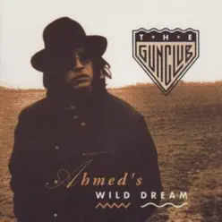 Ahmed's Wild Dream - The Gun Club