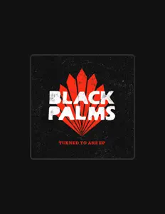 Ascolta Black Palms, guarda video musicali, leggi la biografia, vedi le date del tour & altro!