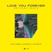 Love You Forever (feat. Sam Martin) [Metrush Remix] artwork