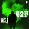 No Sleep artwork