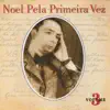 NOEL ROSA - São Coisas Nossas