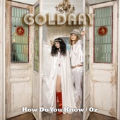 Goldray - How Do You Know