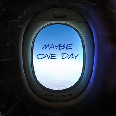 Maybe One Day - Single