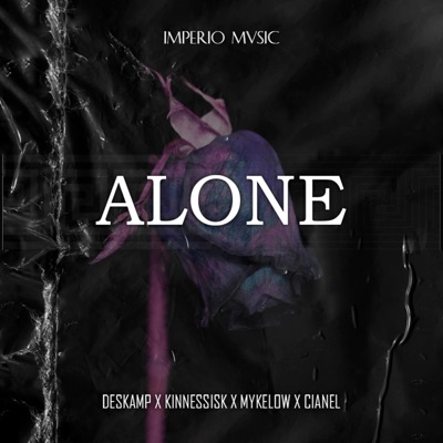 Alone (feat. Deskamp, Kinnessisk, Mykelow & Cianel) - Single