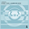 Every Time I Close My Eyes - Single