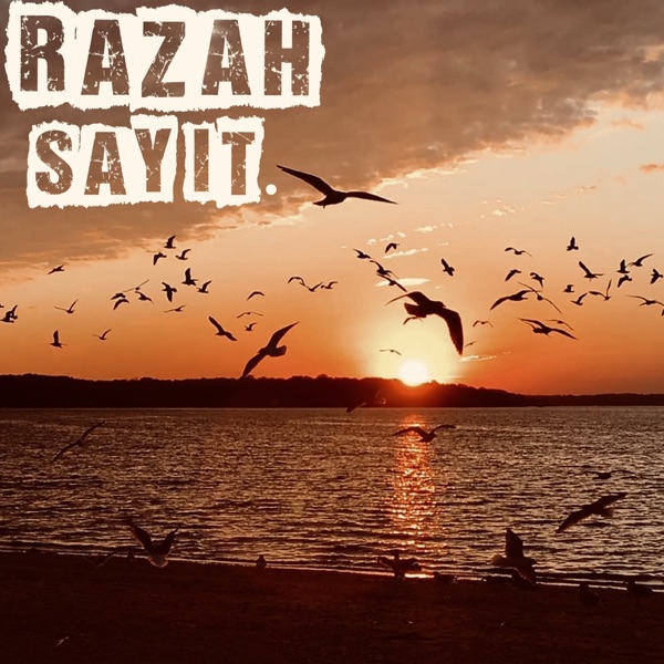 Say It - Single - Razah