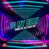 To My Beat