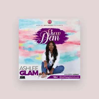 Listen to Ashlee Glam, watch music videos, read bio, see tour dates & more!