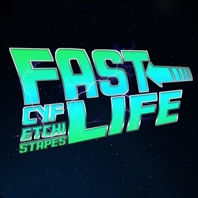 Fast Life (feat. Etchizzz & Stapes) - Single