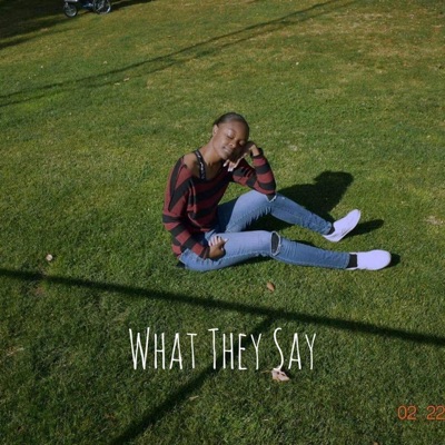 What They Say - Single