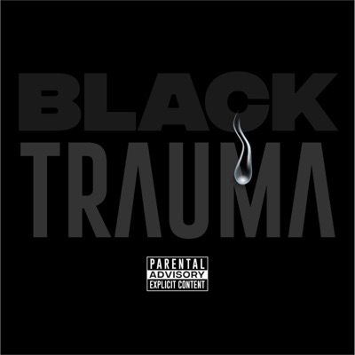 Black Trauma - Single