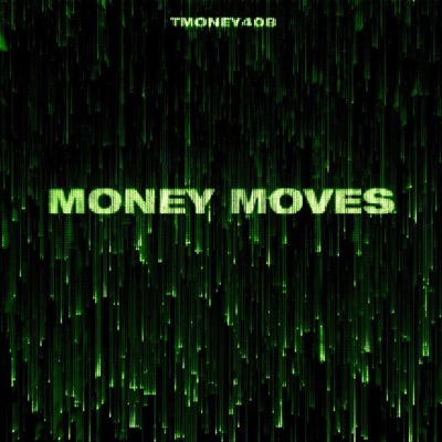 Money Moves - Single