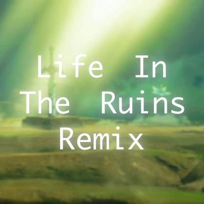 Life in the Ruins - Single