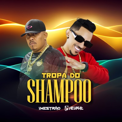 Tropa do Shampoo - Single