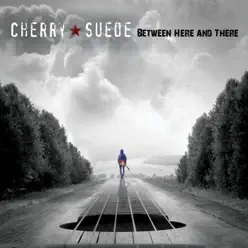 Between Here and There - Cherry Suede Between Here and There - Cherry Suede