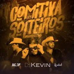 Comitiva dos Solteiros - Single - Loubet Comitiva dos Solteiros - Single - Loubet