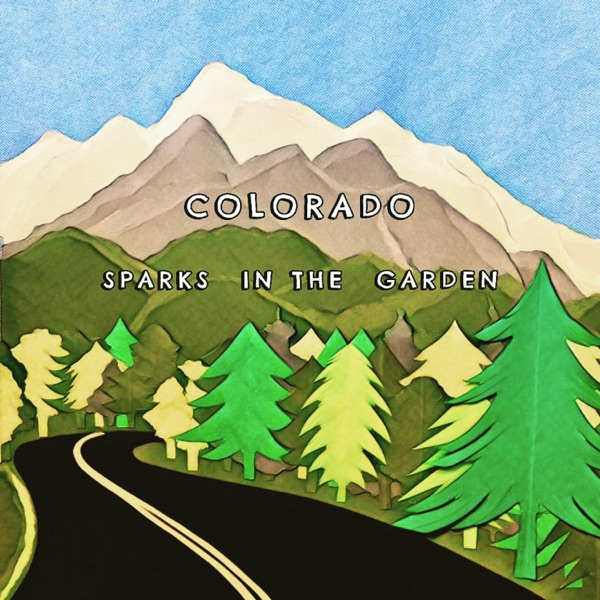 iTunes Artwork for 'Colorado - Single (by Sparks in the Garden)'