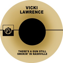 There's a Gun Still Smokin' in Nashville - Single